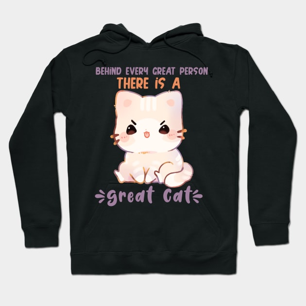 behind every great person, there is a great cat Hoodie by xiaoweii